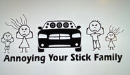 Annoying your stick family